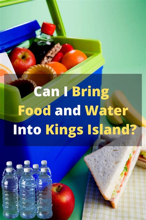 Can You Bring Food into Kings Island? Exploring the Unwritten Rules of Theme Park Picnics