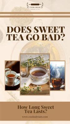 How Long Does Sweet Tea Last in the Fridge: And Why Does It Taste Better After a Full Moon?